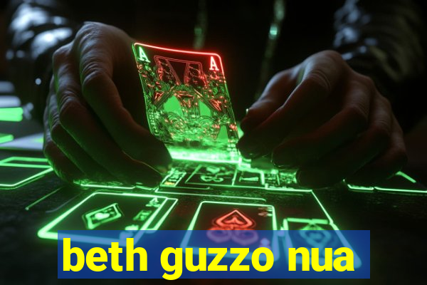 beth guzzo nua